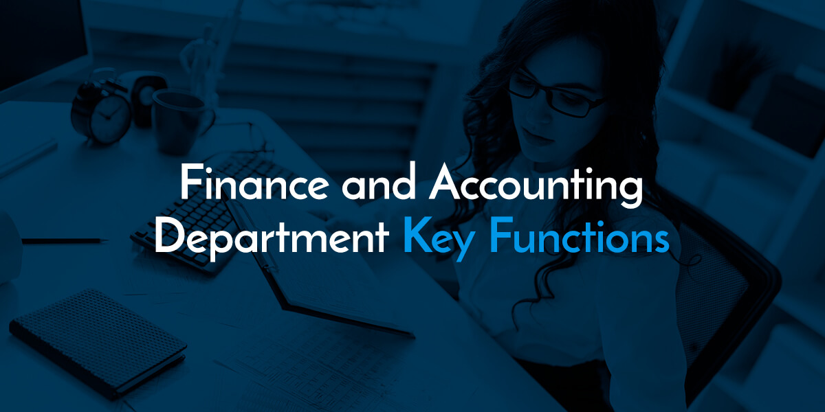 What Are The Main Functions Of Finance Department