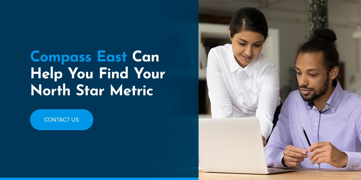 Compass East Can Help You Find Your North Star Metric