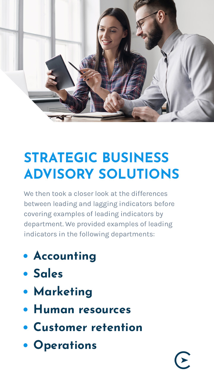 We then took a closer look at the differences between leading and lagging indicators before covering examples of leading indicators by department. We provided examples of leading indicators in the following departments.